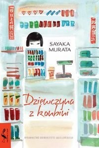 Dziewczyna z konbini Sayaka Murata