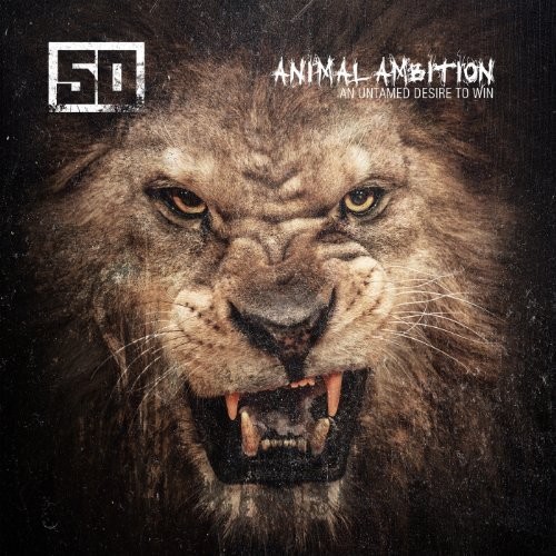 Animal Ambition: An Untamed Desire To Win