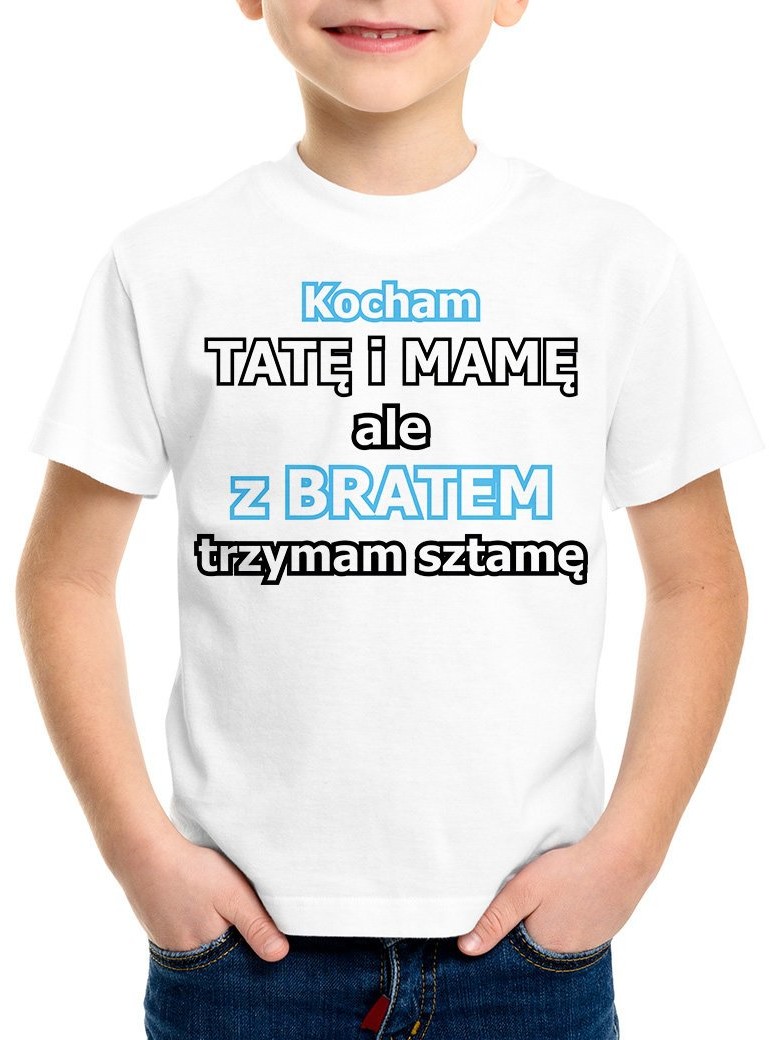 Poczpol Kocham tatę i mamę ale z bratem trzyma sztamę - koszulka dziecięca 42017-M