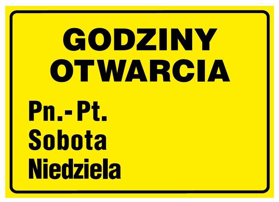 Znak informacyjny GODZINY OTWARCIA