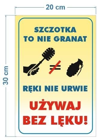 Szczotka to nie granat używaj bez lęku ED064