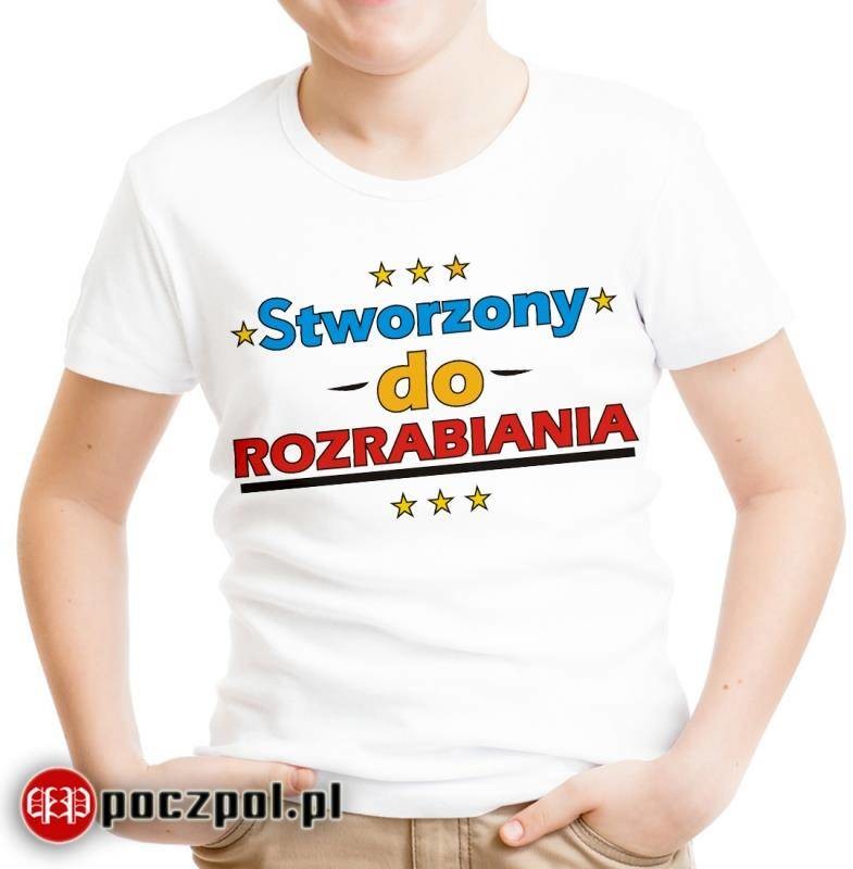 Poczpol Stworzony do rozrabiania - koszulka dziecięca PRZPOC-0-1927