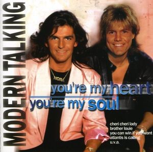 Opinie o You're My Heart You're My Soul (Modern Talking) (CD)