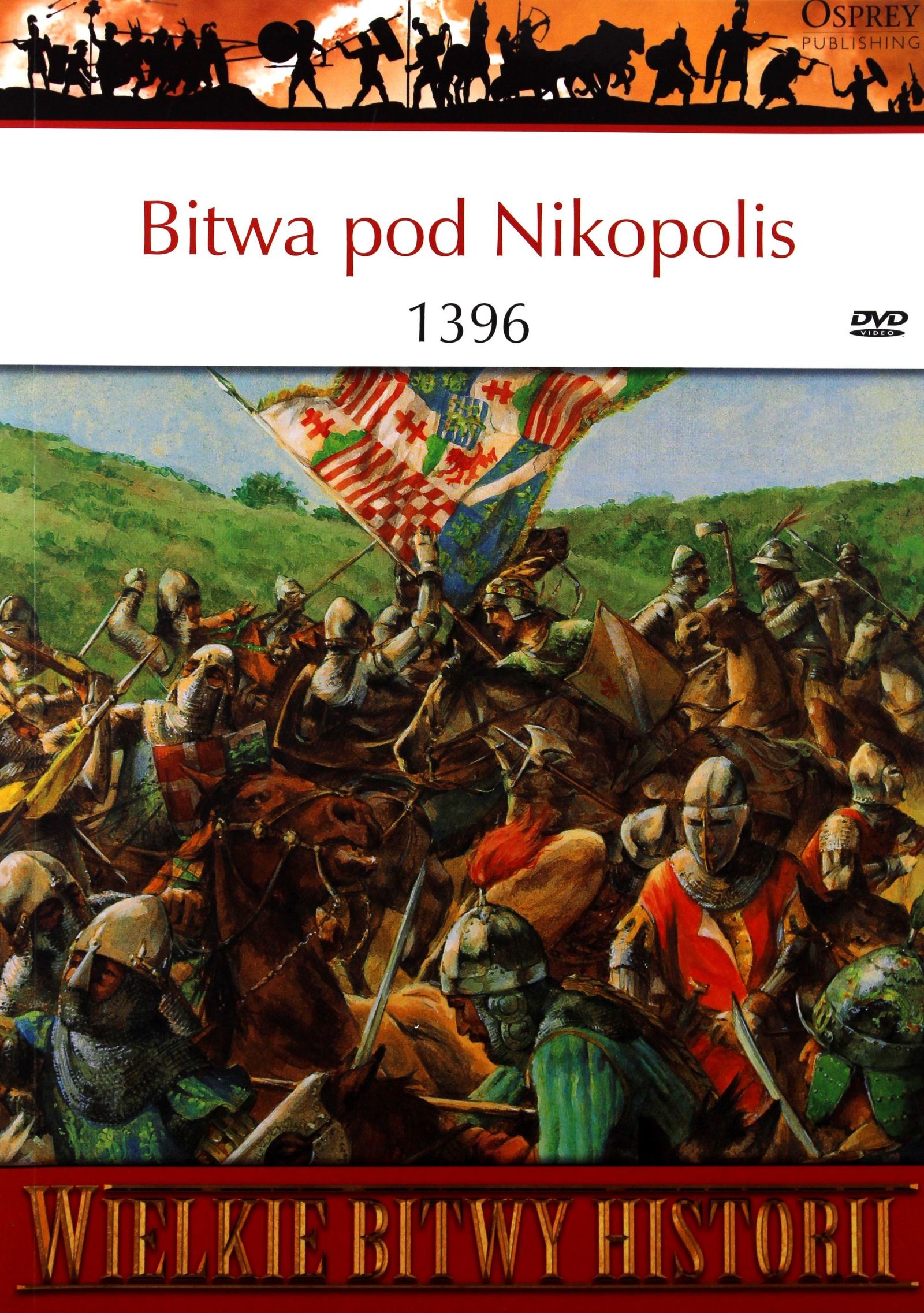 Wielkie Bitwy Historii 53: Bitwa Pod Nikopolis 139