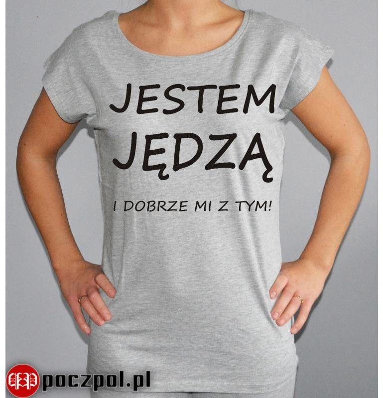 Poczpol Jestem jędzą i dobrze mi z tym! PRZPOC-0-1491