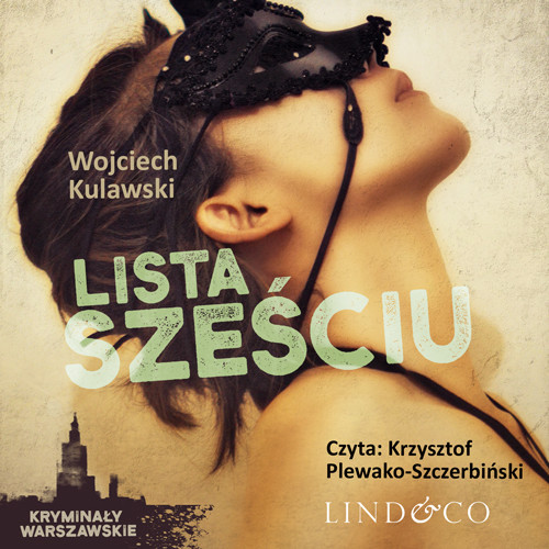 Lista sześciu - Wojciech Kulawski - audiobook