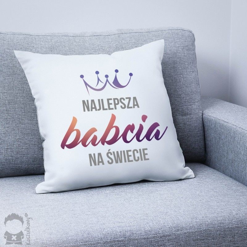 Koszulkowy Najlepsza babcia na świecie - poduszka z nadrukiem