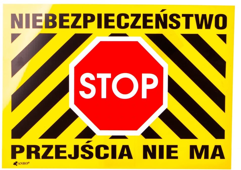 ANRO Tabliczka ostrzegawcza Niebezpieczeństwo Stop Przejścia nie ma 250x350 B28/L/P