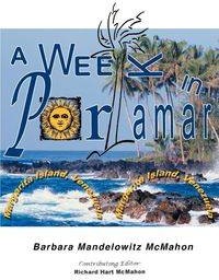 iUniverse A Week in Porlamar, Margarita Island, Venezuela - Barbara McMahon Mandelowitz