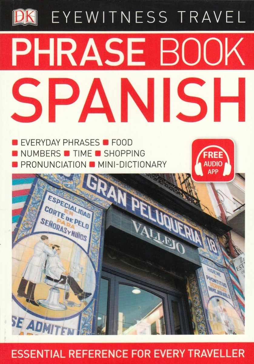 Phrase Book Spanish Dorling Kindersley