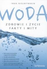 Hartigrama Woda Zdrowie i życie Fakty i mity - Nieumywakin Iwan