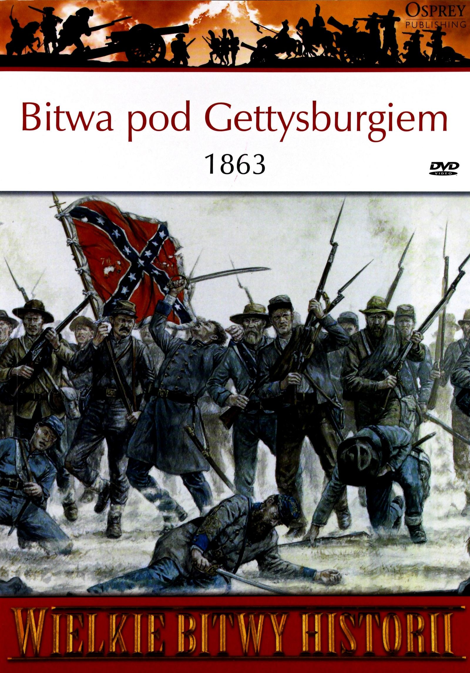 Wielkie Bitwy Historii 26: Bitwa Pod Gettysburgiem
