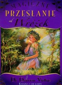 Synergie Magiczne przesłanie od wróżek. Książka i 44 karty - Doreen Virtue