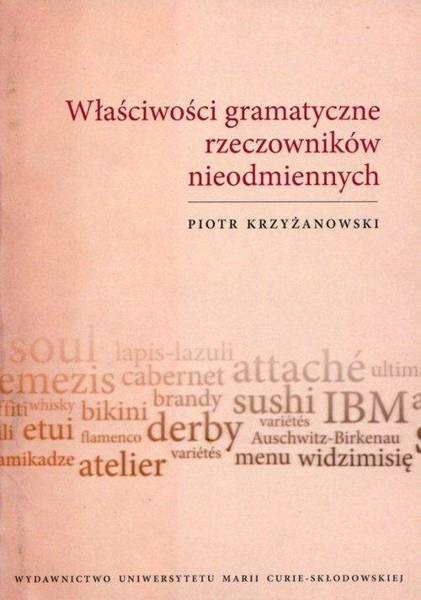 UMCS Właściwości gramatyczne rzeczowników nieodmiennych - Piotr Krzyżanowski