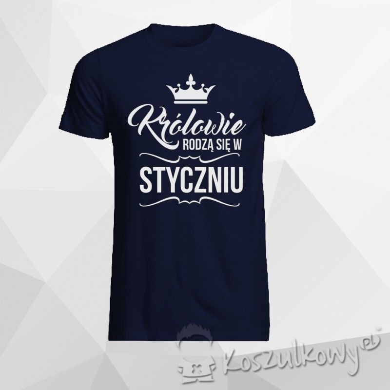 Koszulkowy Królowie rodzą się w styczniu - męska koszulka z nadrukiem