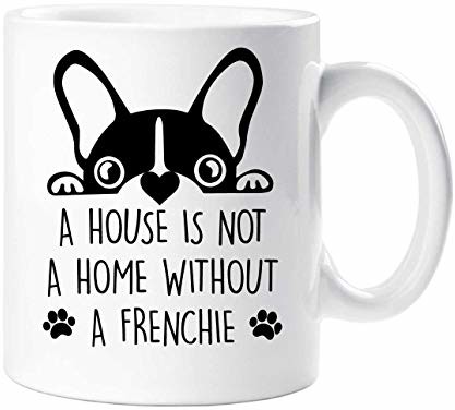 60 Second Makeover Limited ' 60 sekundowy kubek do makijażu francuskiego ''a House is Not a Home Without a French Pet Gift Lover francuski pies bull'' 60SECMUG1048'