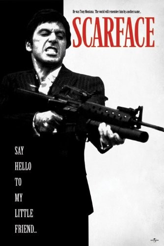 Empire empireposter plakat z napisem Scarface Say Hello To My Little Friend, motyw z filmu Człowiek z blizną 394347