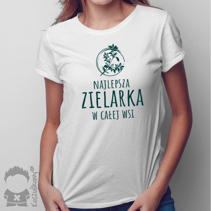 Najlepsza zielarka we wsi - damska koszulka z nadrukiem