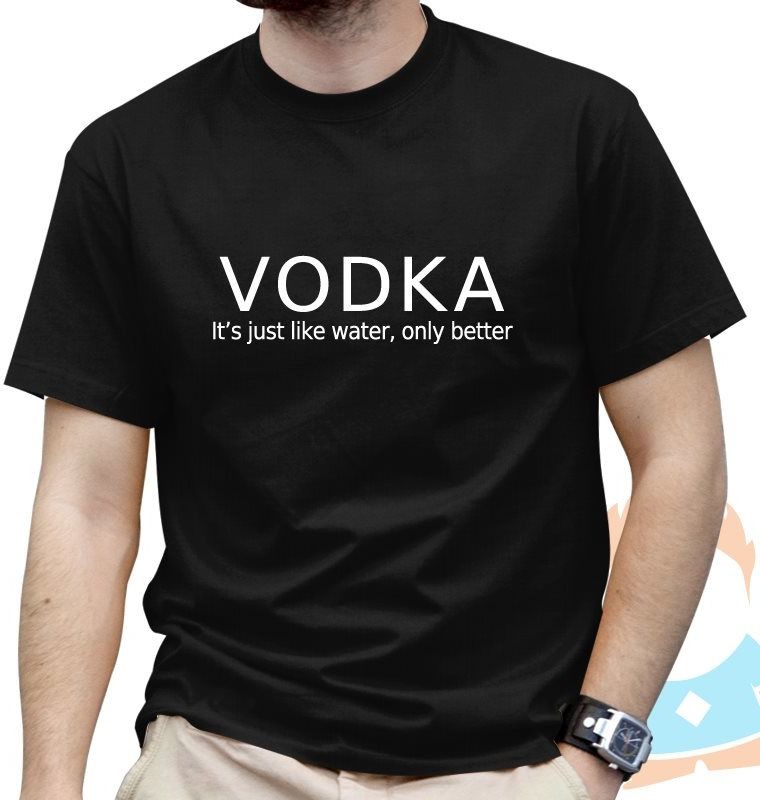 Only VODKA It''s just like water, better - damska lub męska koszulka z nadrukiem
