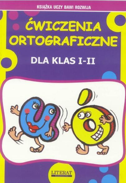 LITERAT Ćwiczenia ortograficzne U, Ó dla kl.I-II