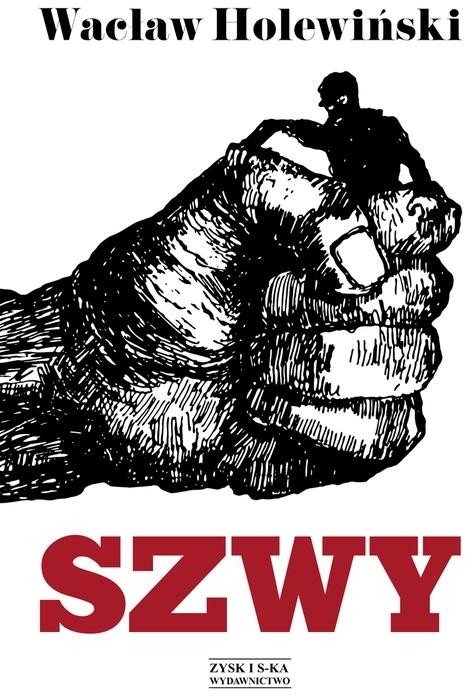 Zysk i S-ka Szwy - Wacław Holewiński