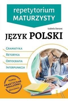 SBM Repetytorium maturzysty. Język pol. Retoryka.. - Izabela Sieranc