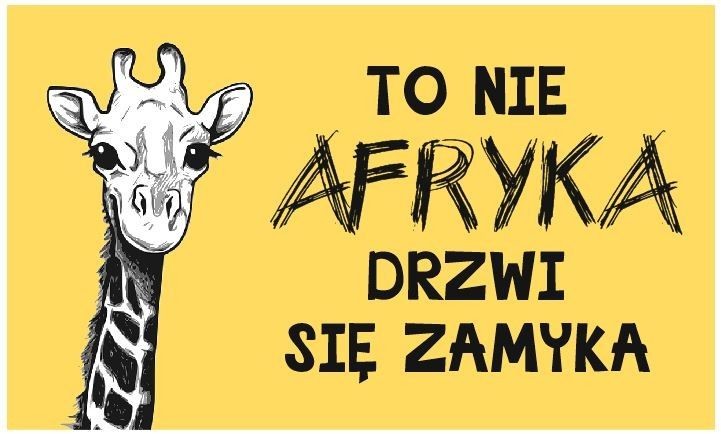 Tabliczka: To nie Afryka drzwi się zamyka TF040