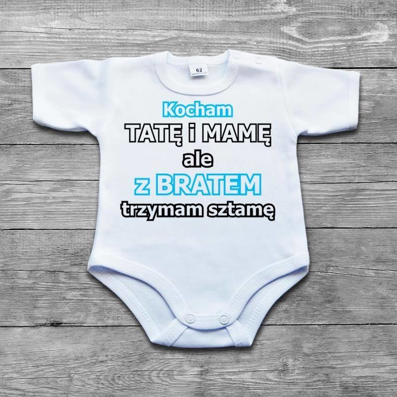 Poczpol Kocham tatę i mamę ale z bratem trzyma sztamę - body dziecięce PRZPOC-8-2888