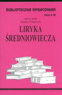 Biblios Biblioteczka opracowań nr 058 Liryka Średniowiecze