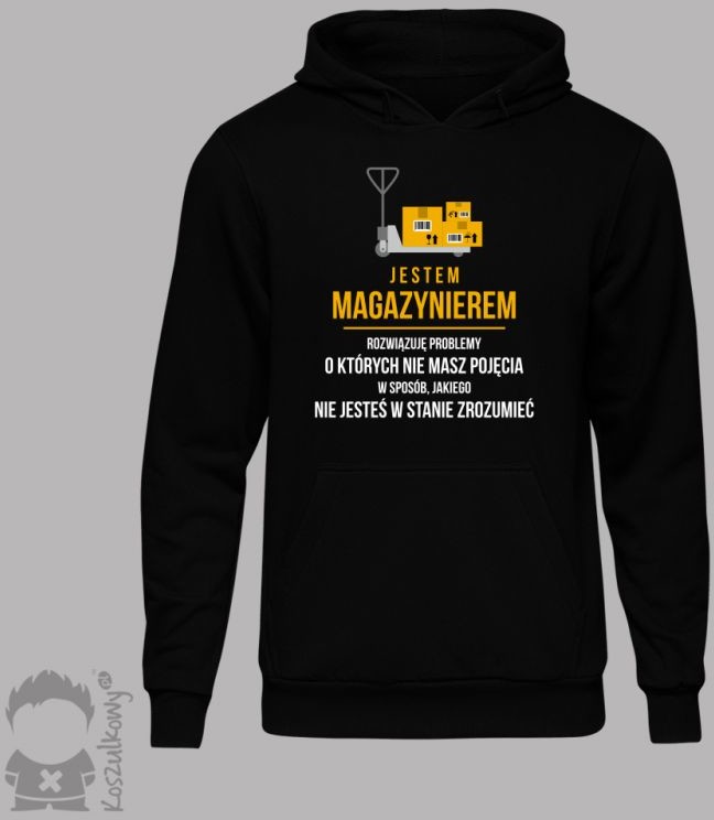 Koszulkowy Jestem magazynierem - męska bluza z nadrukiem
