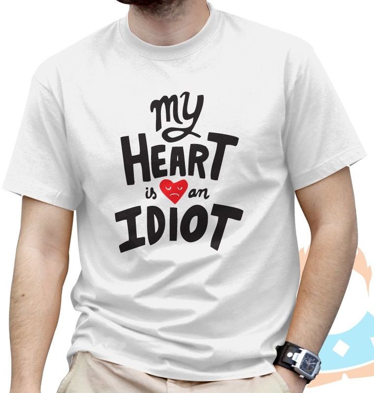 - My heart is an idiot damska lub męska koszulka z nadrukiem