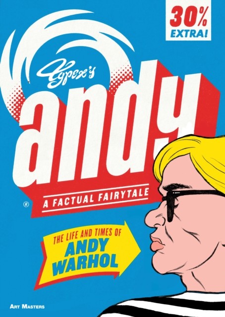 Typex Andy The Life and Times of Andy Warhol