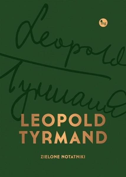 MG Zielone notatniki - Leopold Tyrmand