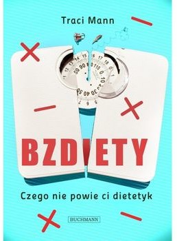 Buchmann BZDiETY Czego nie powie ci dietetyk