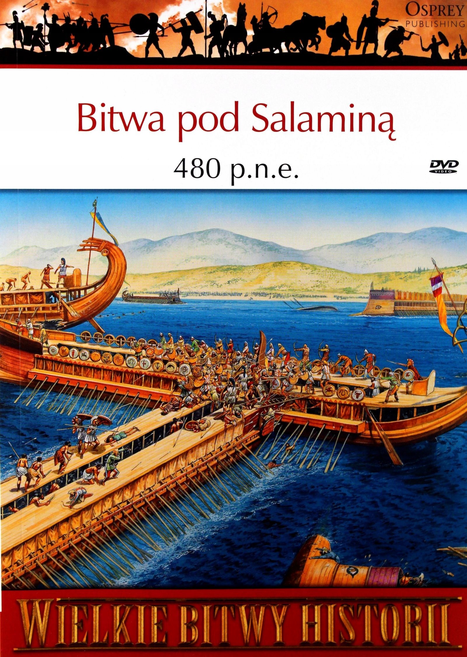 Wielkie Bitwy Historii 51: Bitwa Pod Salaminą 480