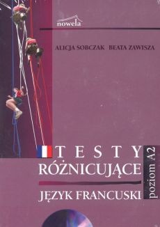 Nowela Testy różnicujące poziom A2 Język francuski CD2