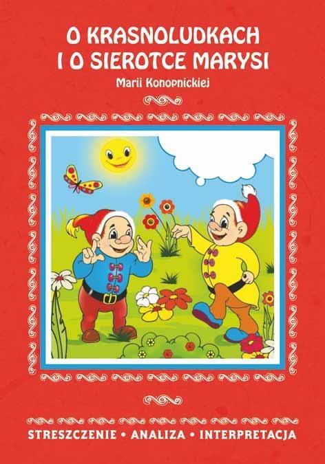 LITERAT Streszczenia - O krasnoludkach i o sierotce ...