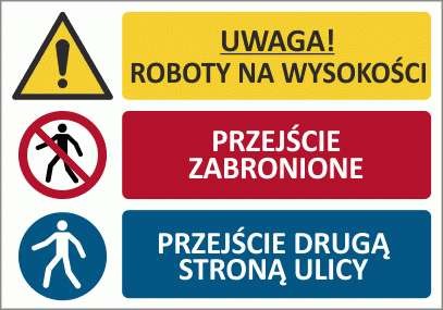 BOPL T011 - UWAGA! Roboty na wysokości/Przejście zabronione - 700x500 mm.