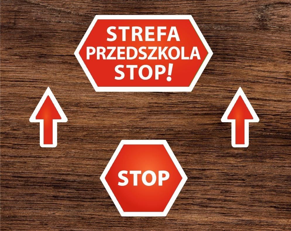 Naklejki Podłogowe STOP STREFA PRZEDSZKOLA ZP038
