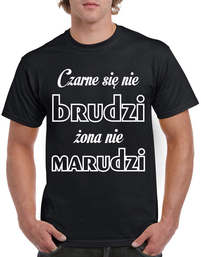 Poczpol Czarne się nie brudzi, żona nie marudzi - koszulka męska 42054-A