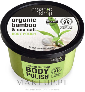 Organic Shop Scrub do ciała Bambus i sól morska - Bamboo & Sea Salt Body Polish Scrub do ciała Bambus i sól morska - Bamboo & Sea Salt Body Polish