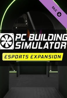PC Building Simulator - Esports Expansion PC