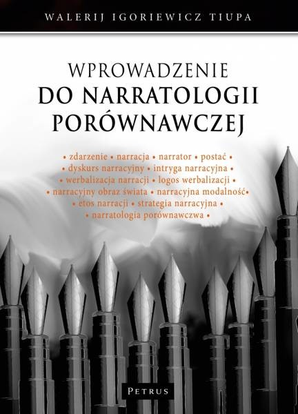 PETRUS Wprowadzenie do narratologii porównawczej - Walerij Igoriewicz Tiupa