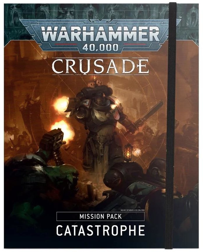 Games Workshop Crusade Mission Pack: Catastrophe (angielski) (60040199139) 40-52