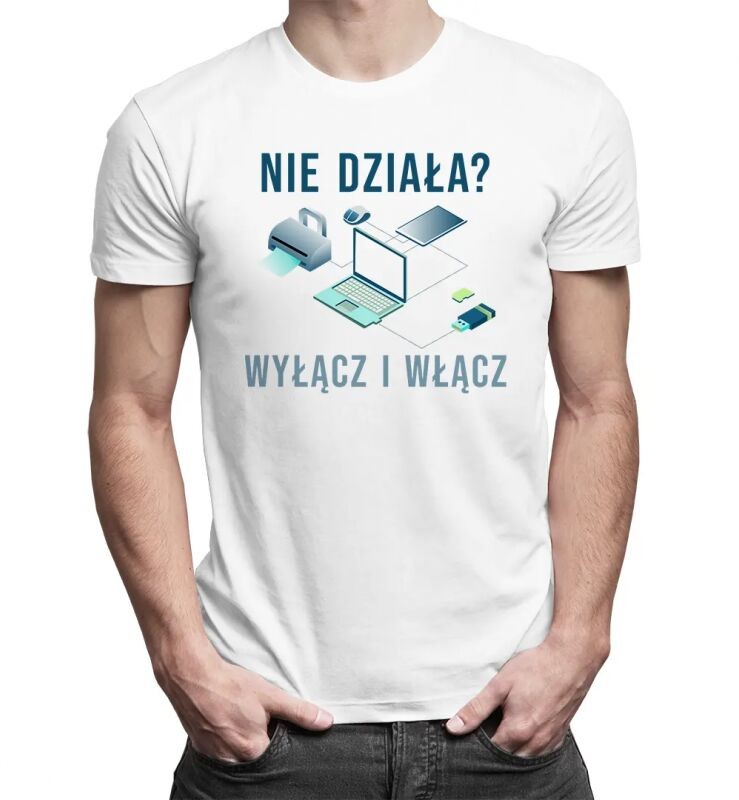 Koszulkowy Nie działa wyłącz i włącz - męska koszulka z nadrukiem 13438