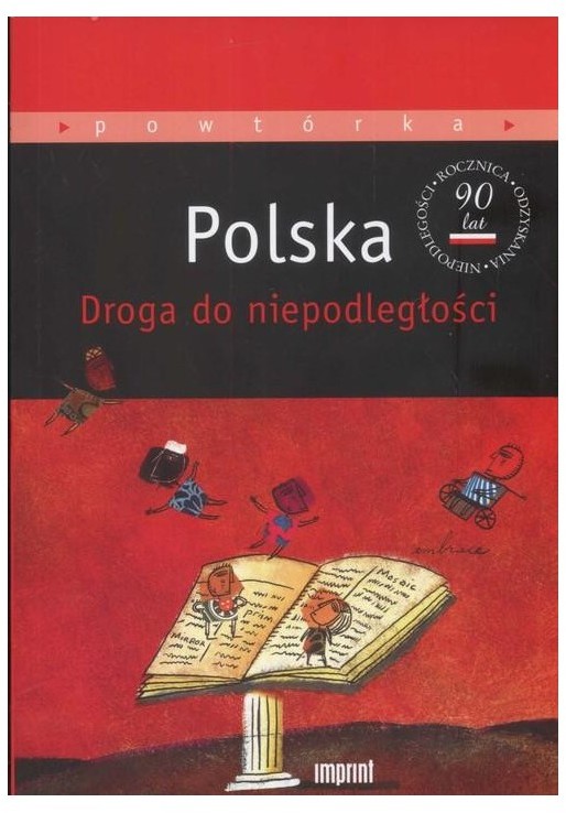 Imprint POLSKA DROGA DO NIEPODLEGŁOŚCI