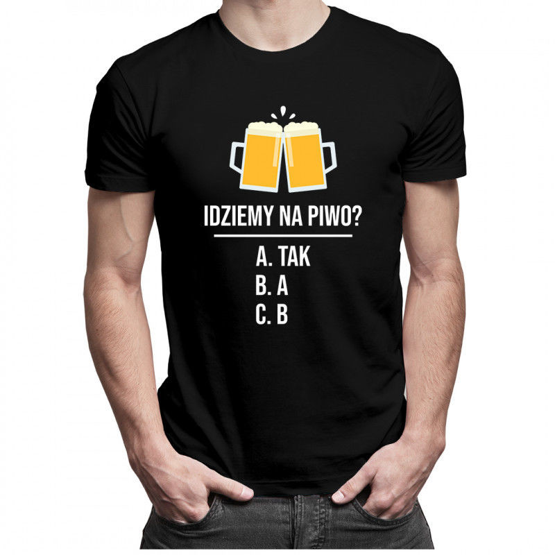 Idziemy na piwo$26 - męska koszulka z nadrukiem