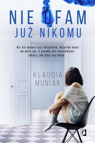 Nie ufam już nikomu Klaudia Muniak