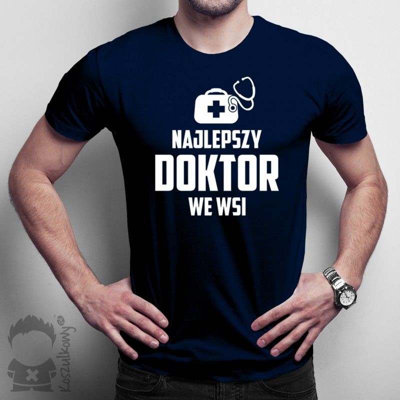 Najlepszy doktor we wsi - męska koszulka z nadrukiem