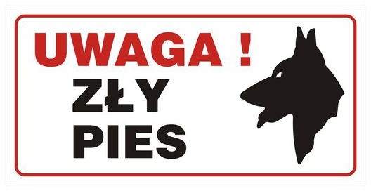 Znak informacyjny UWAGA ZŁY PIES